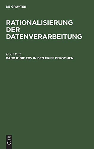 Die EDV in Den Griff Bekommen [Hardcover]