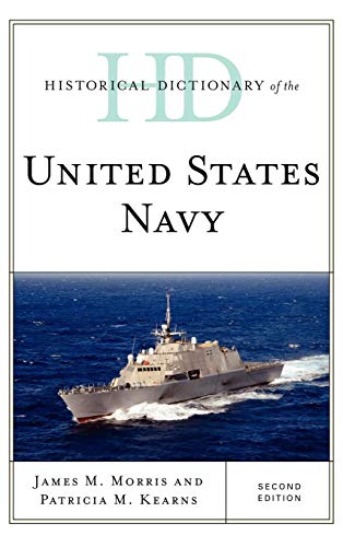 Historical Dictionary of the United States Navy [Hardcover]