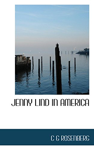 Jenny Lind in Americ [Paperback]