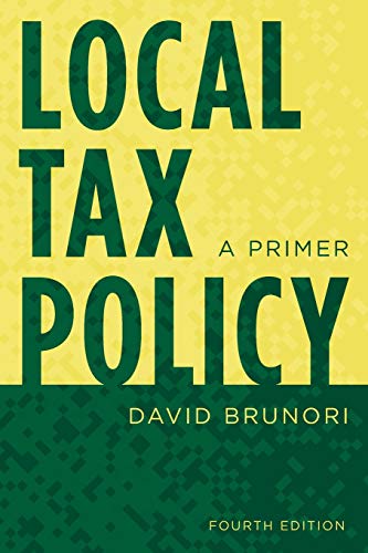 Local Tax Policy A Primer [Paperback]