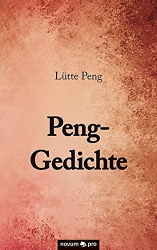 Peng-Gedichte (german Edition) [Paperback]