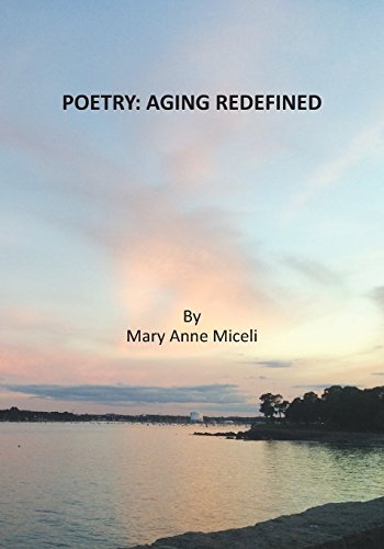 Poetry Aging Redefined [Paperback]