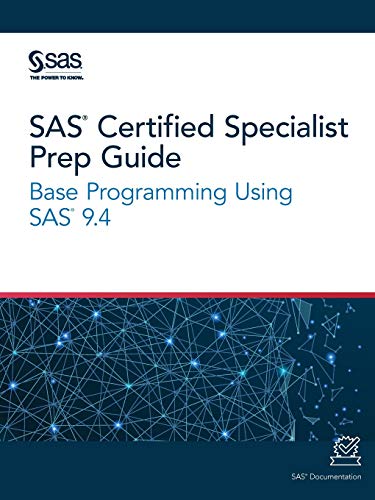 SAS Certified Specialist Prep Guide  Base Programming Using SAS 9. 4 [Paperback]