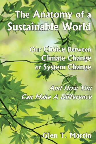 The Anatomy Of A Sustainable World [Paperback]