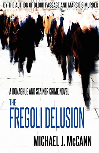 The Fregoli Delusion [Paperback]