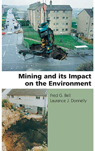 Mining and its Impact on the Environment [Hardcover]