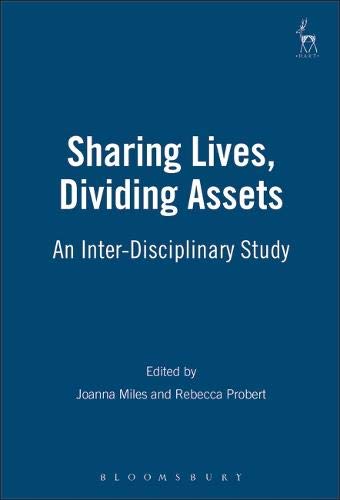 Sharing Lives, Dividing Assets An Inter-Disciplinary Study [Paperback]