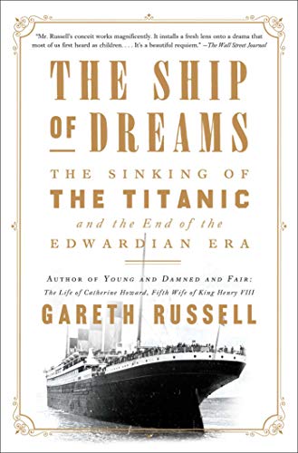 The Ship of Dreams: The Sinking of the Titani