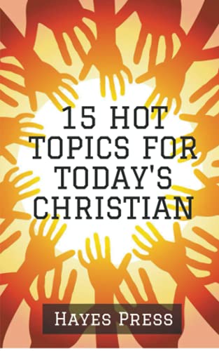 15 Hot Topics for Today's Christian [Paperback]