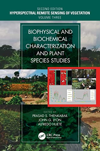 Biophysical and Biochemical Characterization and Plant Species Studies [Hardcover]