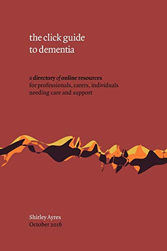 Click Guide to Dementia [Paperback]