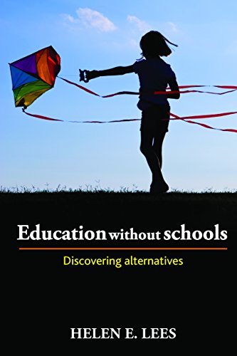 Education ithout Schools Discovering Alternatives [Hardcover]