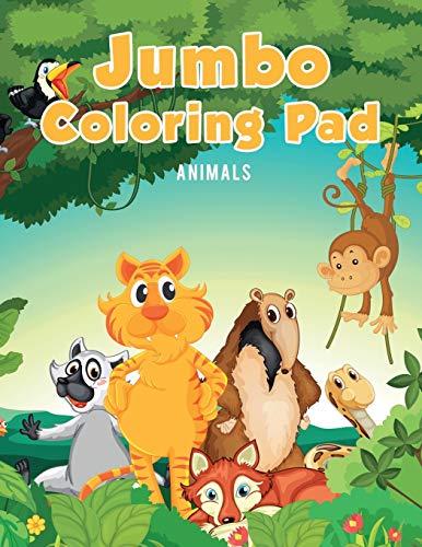 Jumbo Coloring Pad Animals [Paperback]