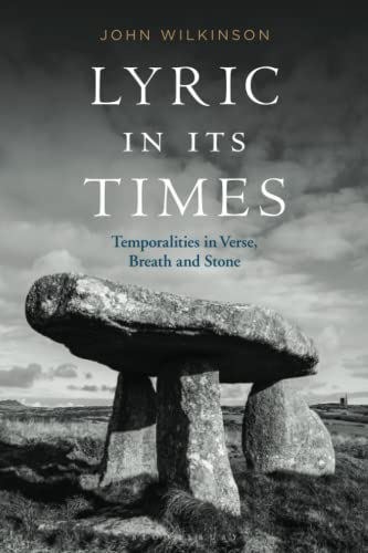 Lyric In Its Times Temporalities in Verse, Breath, and Stone [Paperback]