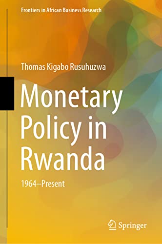 Monetary Policy in Randa 1964Present [Hardcover]