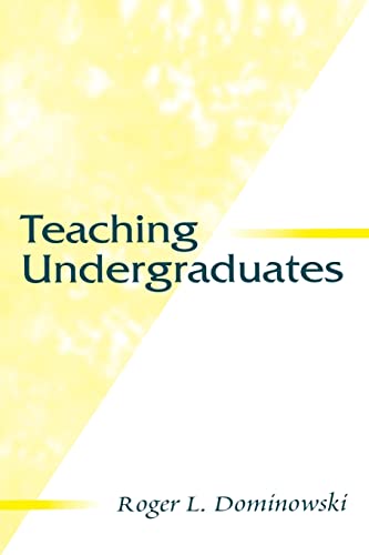 Teaching Undergraduates [Paperback]