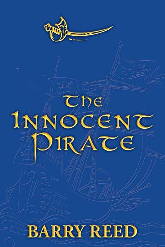 The Innocent Pirate [Paperback]