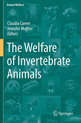 The Welfare of Invertebrate Animals [Paperback]