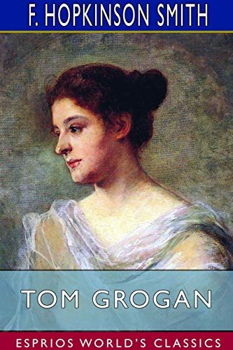 Tom Grogan (Esprios Classics) [Paperback]