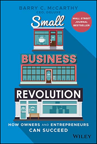 Small Business Revolution: How Owners and Entrepreneurs Can Succeed [Hardcover]