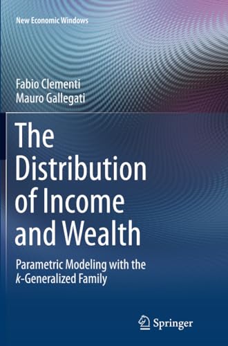 The Distribution of Income and Wealth Parametric Modeling ith the -Generalize [Paperback]