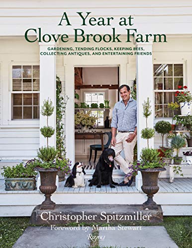 A Year at Clove Brook Farm: Gardening, Tendin