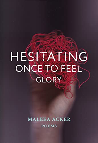 Hesitating Once to Feel Glory [Paperback]