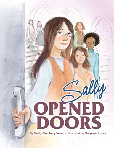 Sally Opened Doors: The Story of the First Woman Rabbi [Hardcover]