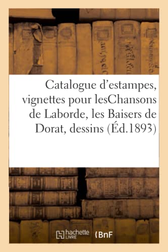 Catalogue D'Estampes De L'Ecole Francaise Et De L'Ecole Anglaise Du Xviiie Siecl