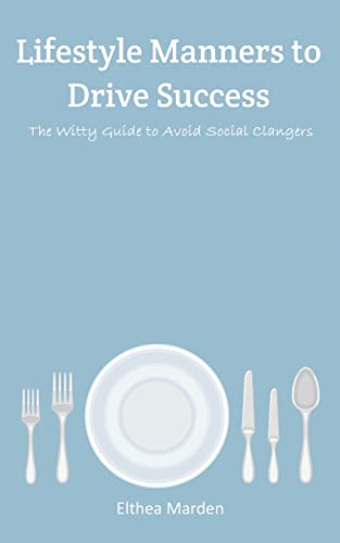 Lifestyle Manners To Drive Success