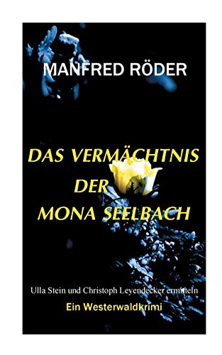 Vermachtnis Der Mona Seelbach