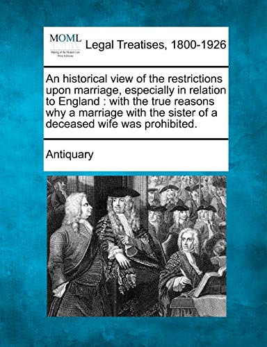 historical vie of the restrictions upon marriage, especially in relation to Eng [Paperback]