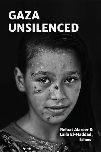 Gaza Unsilenced [Paperback]