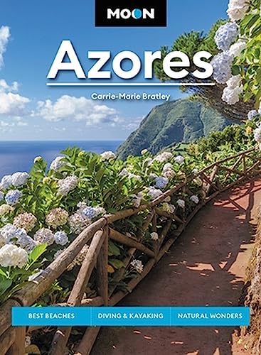 Moon Azores: Best Beaches, Diving & Kayaking, Natural Wonders [Paperback]