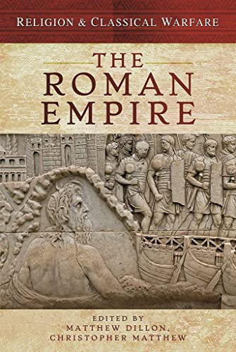 Religion & Classical Warfare: The Roman Empire [Hardcover]