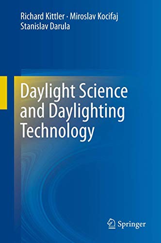 Daylight Science and Daylighting Technology [Paperback]