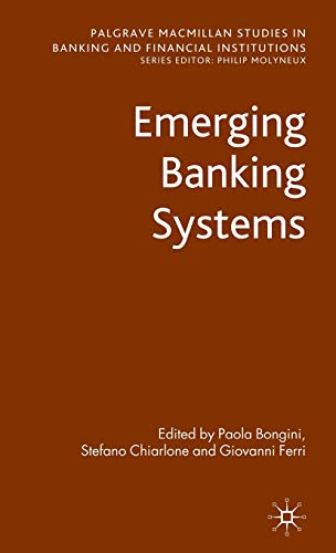 Emerging Banking Systems [Hardcover]