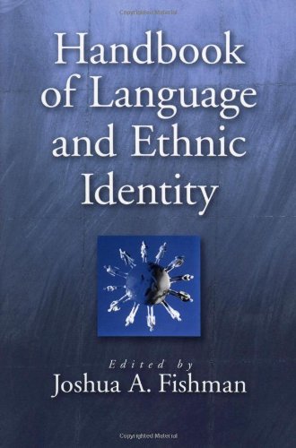 Handbook of Language and Ethnic Identity [Hardcover]