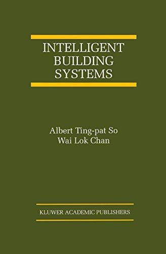 Intelligent Building Systems [Paperback]