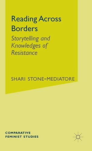 Reading Across Borders Storytelling and Knowledges of Resistance [Hardcover]