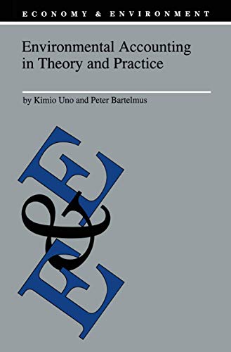 Environmental Accounting in Theory and Practice [Paperback]