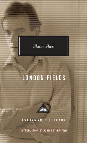 London Fields: Introduction by John Sutherland [Hardcover]