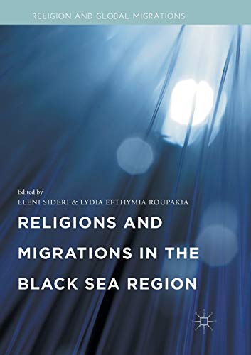 Religions and Migrations in the Black Sea Region [Paperback]