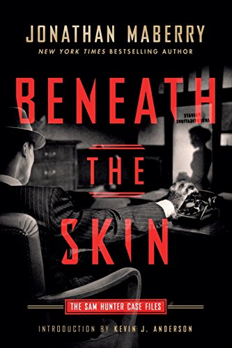 Beneath The Skin The Sam Hunter Case Files [Paperback]