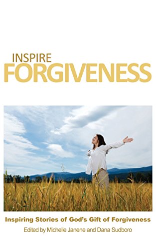 Inspire Forgiveness [Paperback]