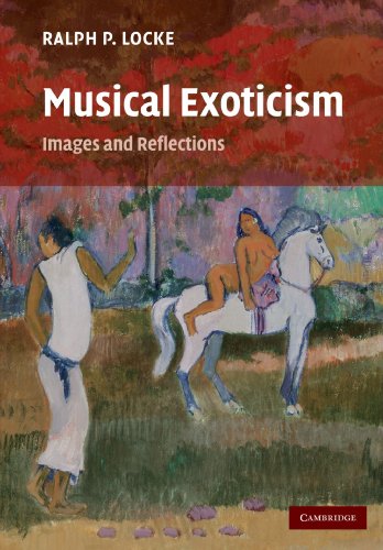 Musical Exoticism Images and Reflections [Paperback]