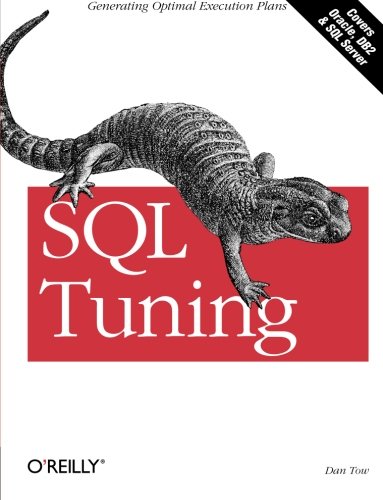 SQL Tuning Generating Optimal  Execution Plans [Paperback]