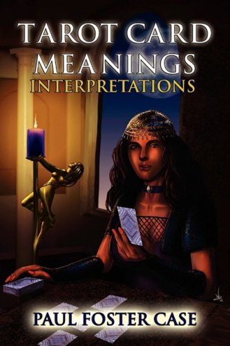 Tarot Card Meanings Interpretations [Paperback]