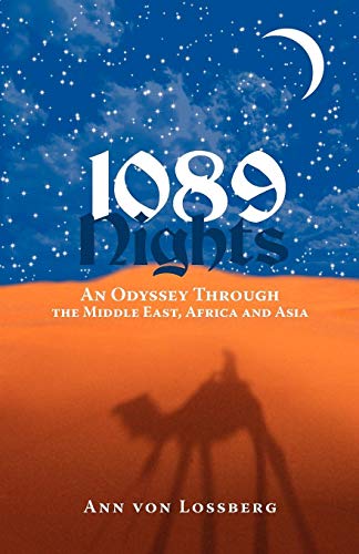 1089 Nights  An Odyssey Through the Middle East, Africa and Asia [Paperback]