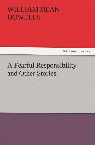 Fearful Responsibility and Other Stories [Paperback]